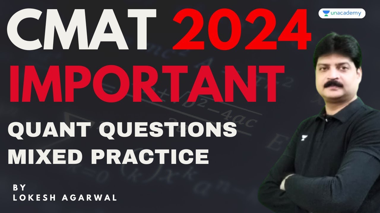 CMAT 2024 | Important QUANT Questions-Mixed Practice | Lokesh Agarwal