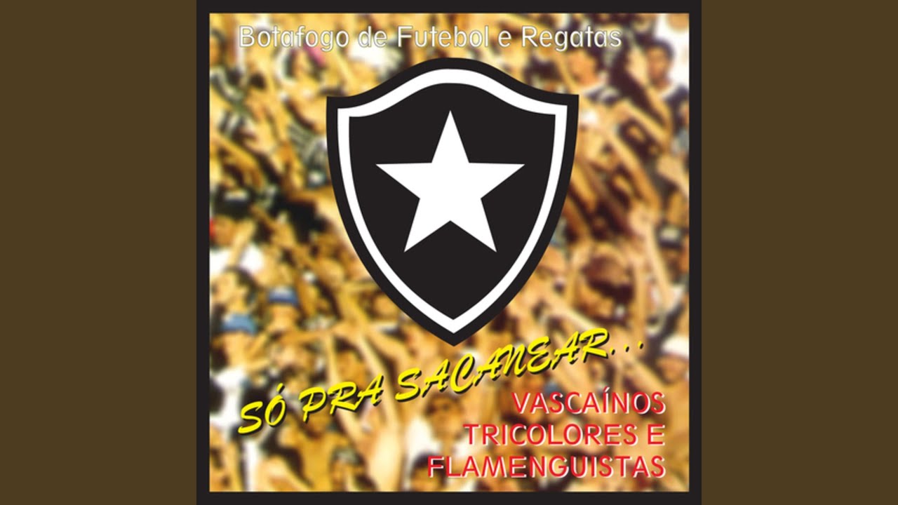 Hino do Botafogo Futebol & Regatas