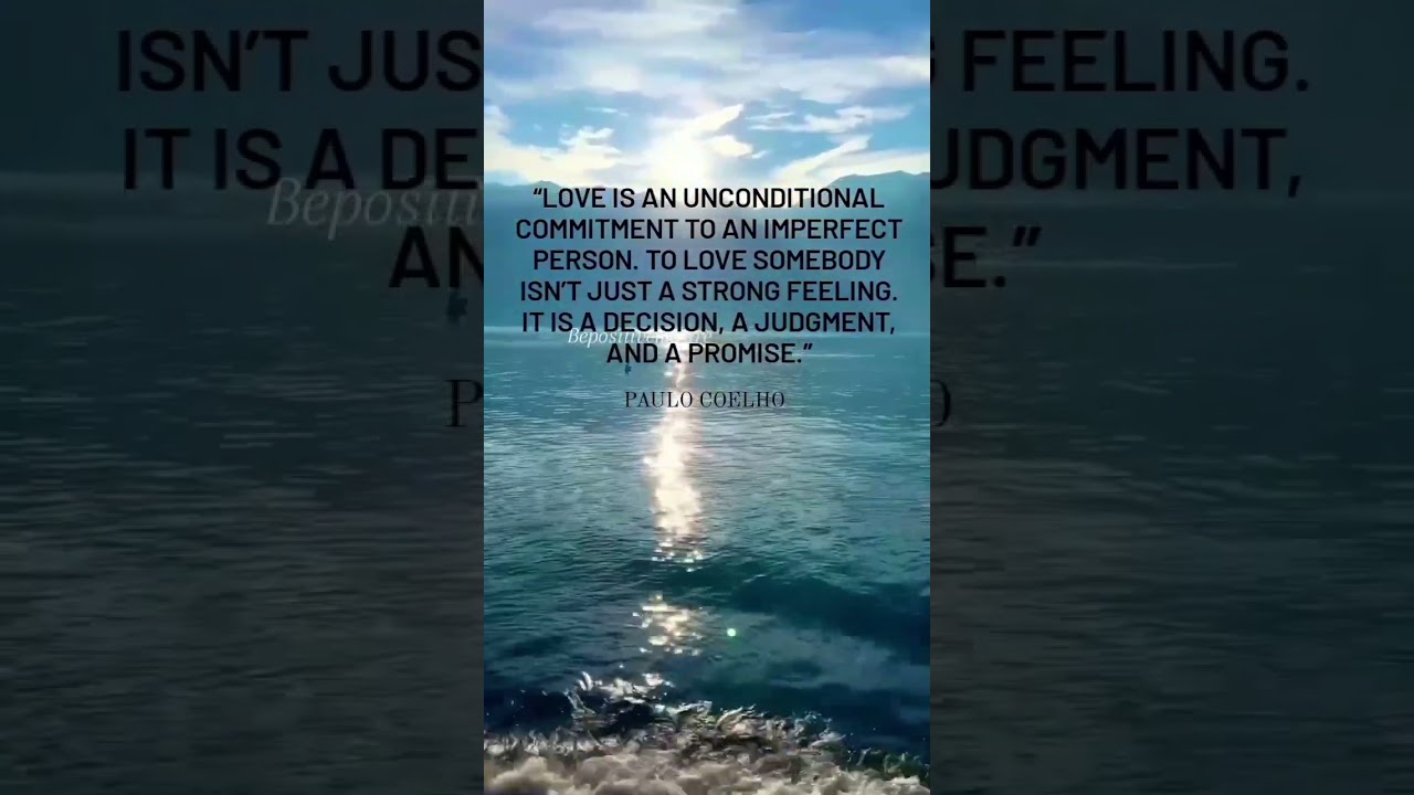 Love is an unconditional commitment to an imperfect person.   #quote #yt #motivation #motivational
