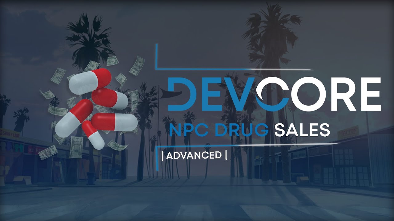 [QB] [DEVCORE] NPC Drug Sales [ADVANCED]