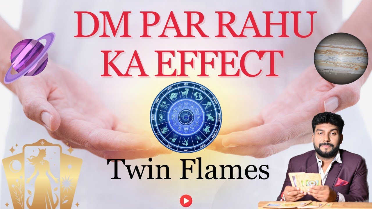 DM Par Rahu Effects | Twin Flame Divine Masculine Energy