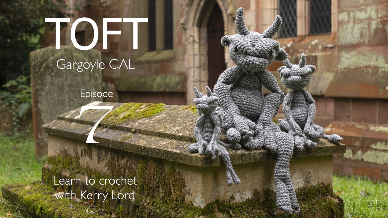 TOFT Gargoyle CAL Episode 7
