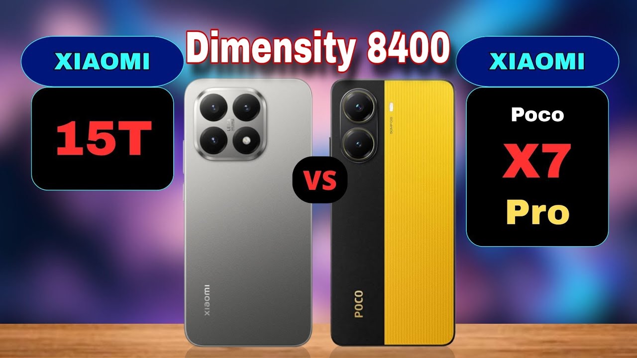 Сравнение Xiaomi 15T и Poco X7 Pro