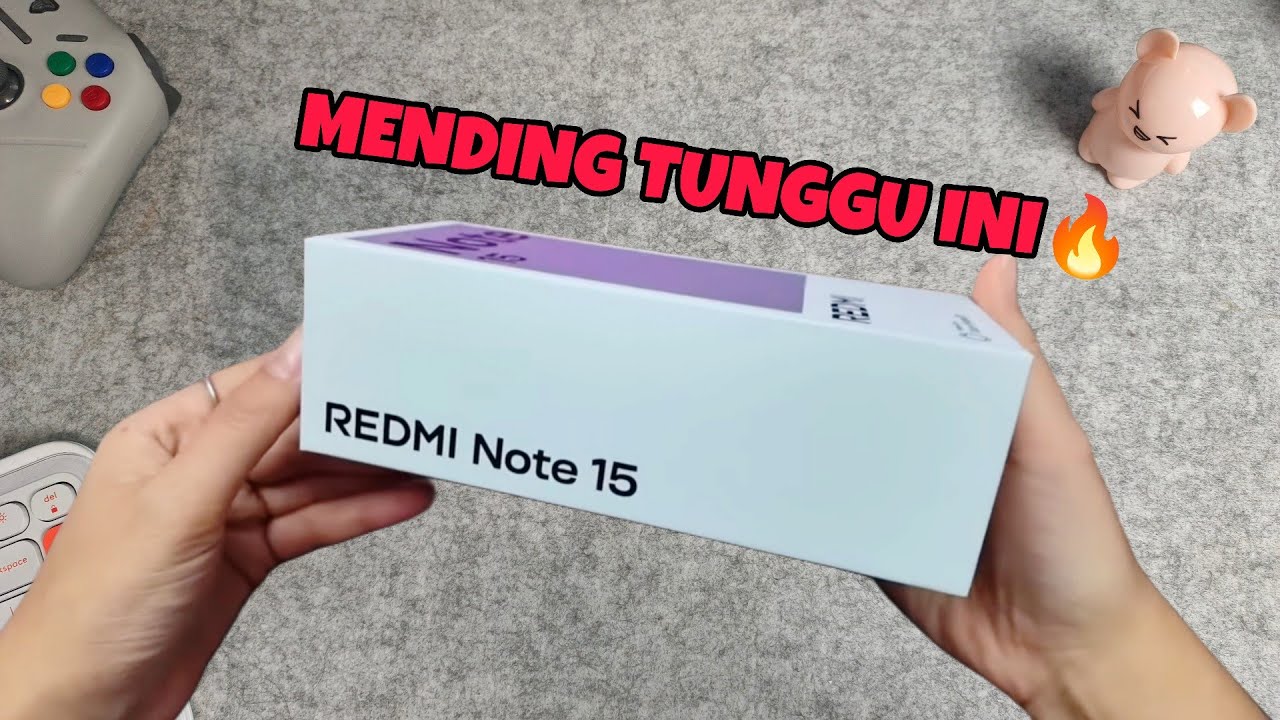 RP 2,2 JUTA UPGRADE BANYAK!! REDMI NOTE 15 5G, FITUR BERLIMPAH HARGA MERAKYAT