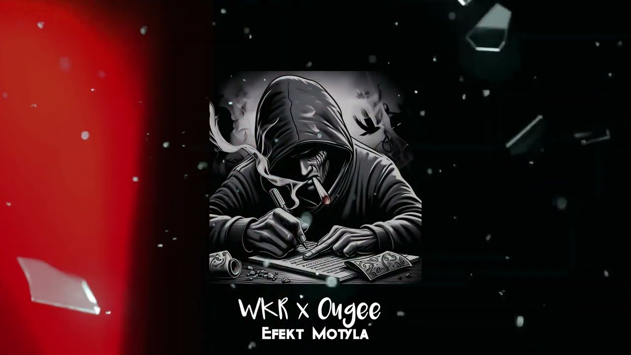 WKR x OuGee - EFEKT MOTYLA (prod. Riza Penjoel)