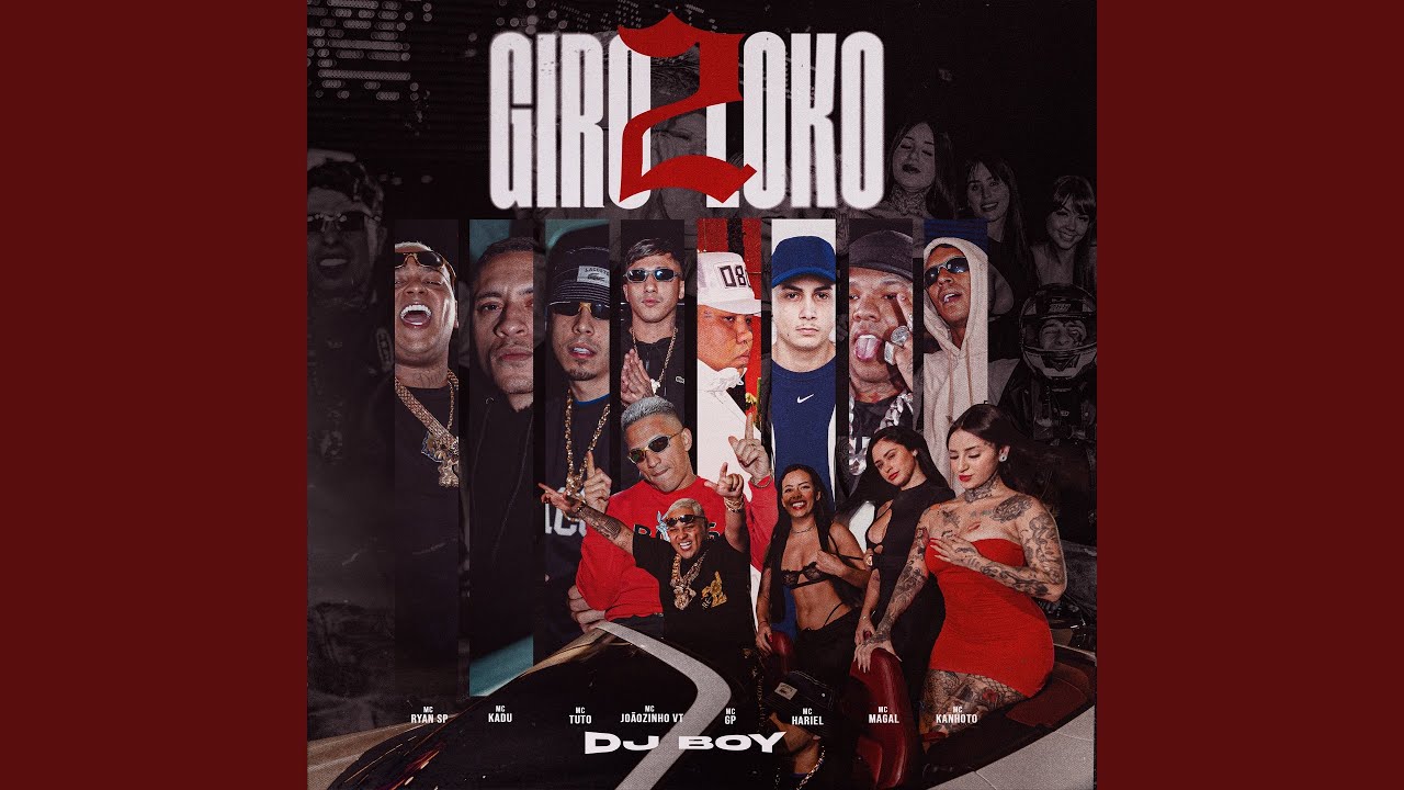 Giro Loko2 (feat. MC Joãozinho VT, MC GP, MC HARIEL, Mc Kanhoto, Mc Magal, MC Tuto)