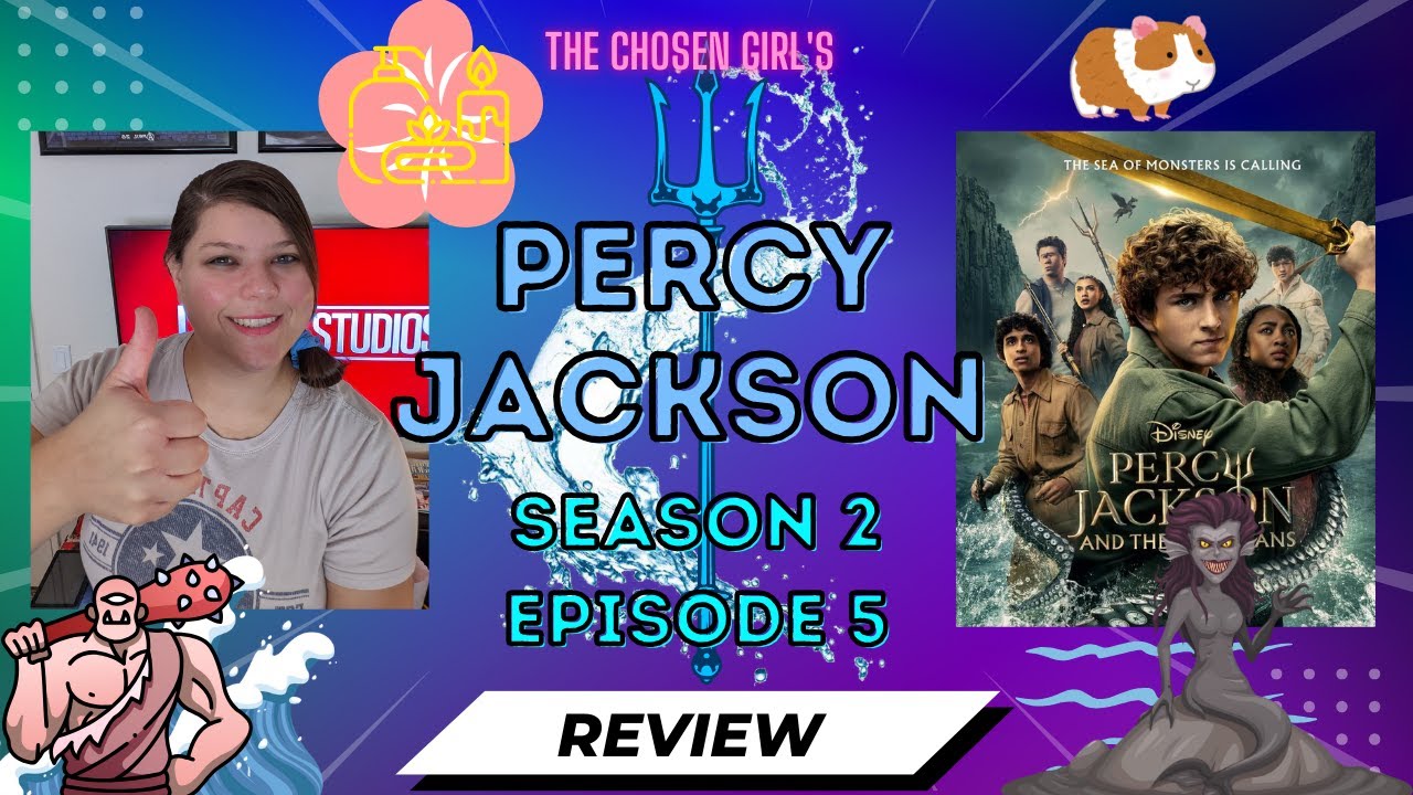 Percy Jackson S2 Ep 5 Review