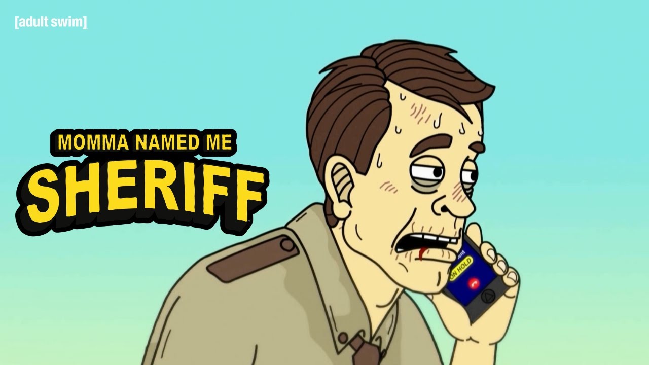 Momma Named Me Sheriff | Cancelled | Adult Swim UK 🇬🇧