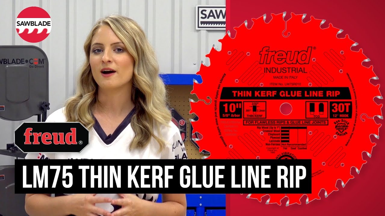 Sawblade.com discusses the Freud LM75, Industrial Thin Kerf Glue Line Rip Blade