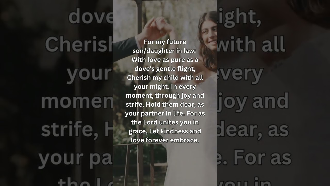 🕊️💖 A Blessing of Love: To My Future Son/Daughter-in-Law 💍