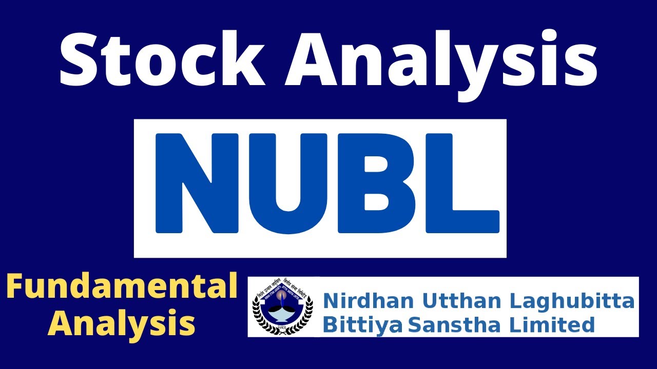 Stock Analysis of NUBL | Fundamental analysis of NUBL