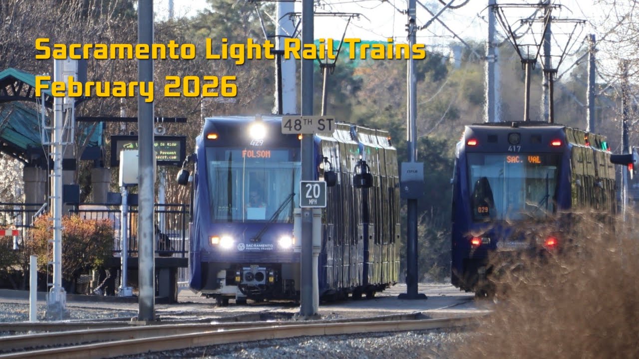 Sacramento Light Rail Trains Of February 2026 + Planned Disruption, Sunrise Shuffle