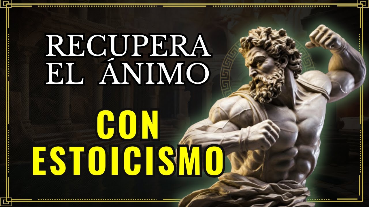 LEVANTA el ANIMO con estoicismo. Estoicismo  y la filosof&iacute;a estoica. #estoicismo