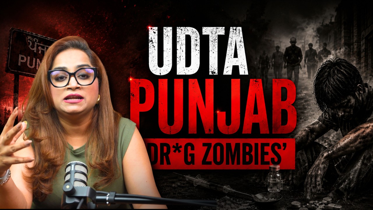 Punjab&rsquo;s Drug Crisis Explained | 782 Youth Deaths in 15 Months | Shrinngar Sinha