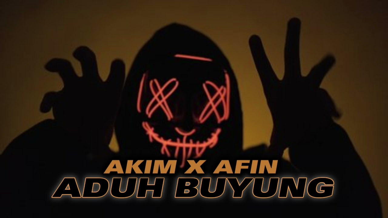 🌴COVER ADUH BUYUNG🌴NEW AKIM X AFIN