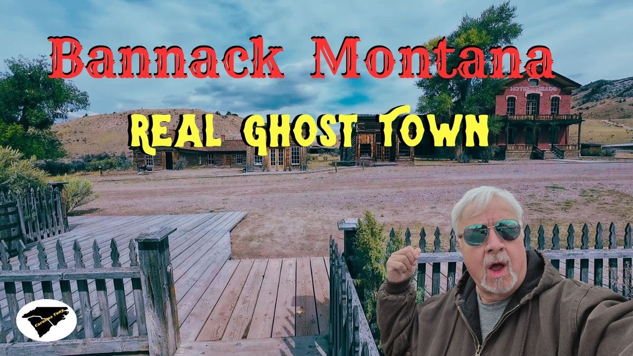Bannack - One of Montana's Best Ghost Towns