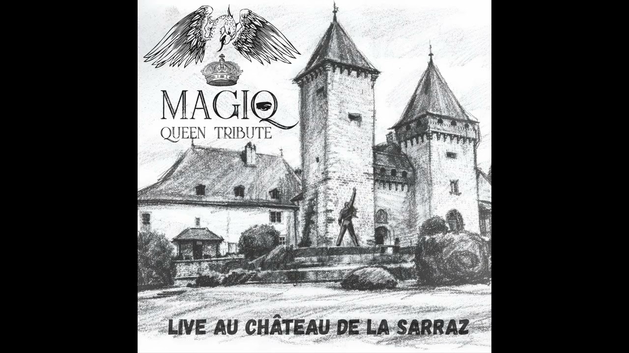Who Wants To Live Forever? - MagiQ Queen Tribute - Live au château de La Sarraz