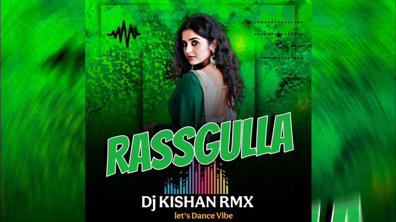 Bada Maja Rassgulla Me - Lets Dance Vibe - Remix Dj Kishan Bhai @djvkrbhai 
