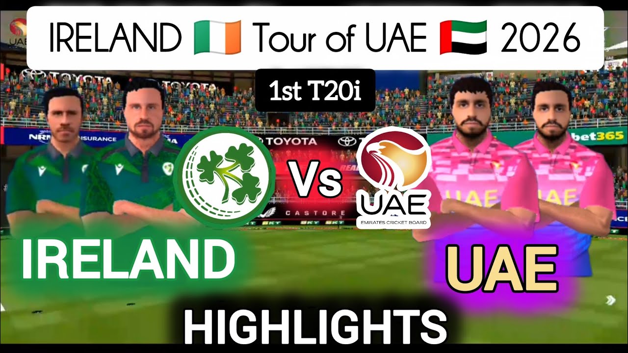 Ireland vs uae 1st T20i Highlights | Ireland 🇮🇪 vs 🇦🇪 uae 2026 |