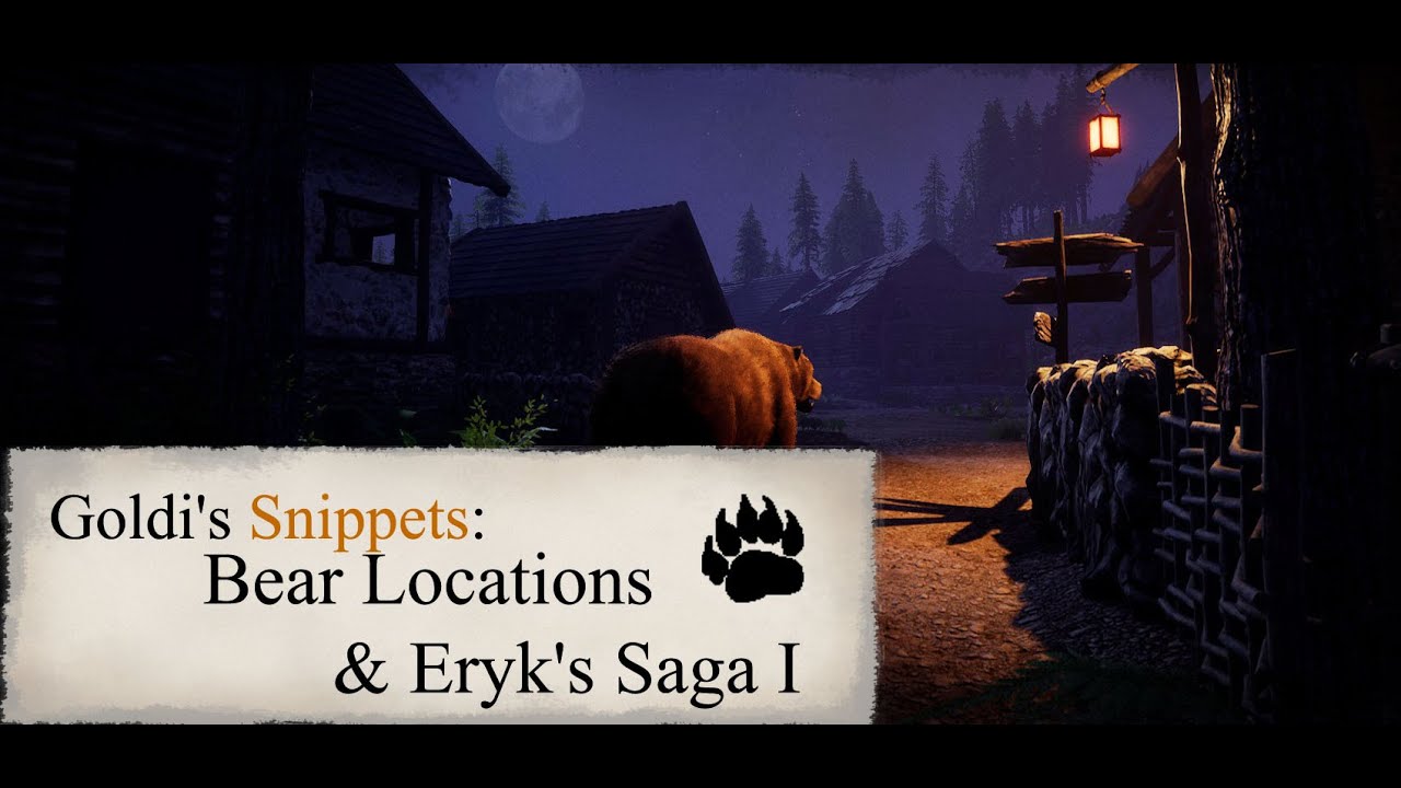 Stories for Medieval Dynasty: Bear Locations & Eryk's Saga I