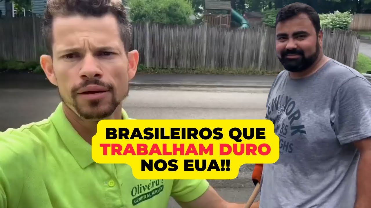 A VIDA DOS BRASILEIROS QUE TRABALHAM DURO NOS ESTADOS UNIDOS E SÃO VALORIZADOS