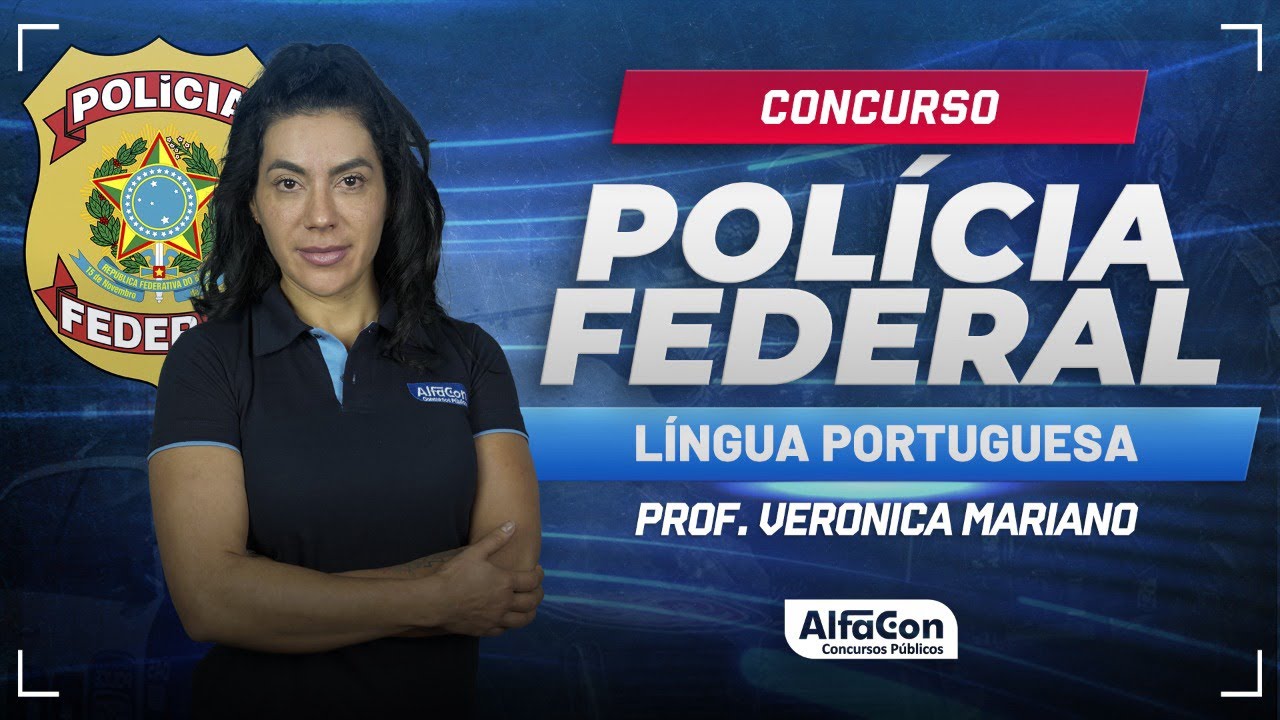 Concurso PF 2023 - Aula de Língua Portuguesa - AlfaCon