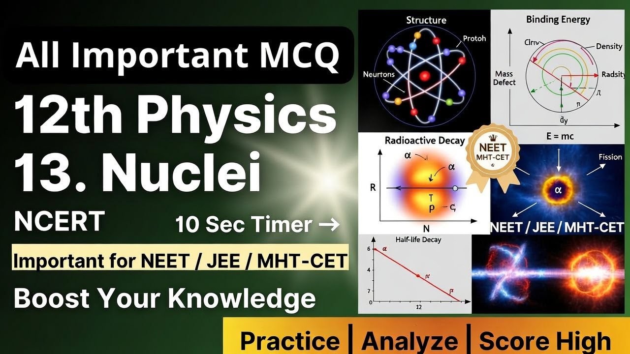 13. Nuclei | Important MCQs | NCERT | JEE | Class 12 Physics