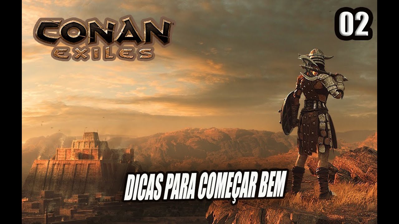 DICAS PARA COMEÇAR BEM EM CONAN EXILES T5EP2