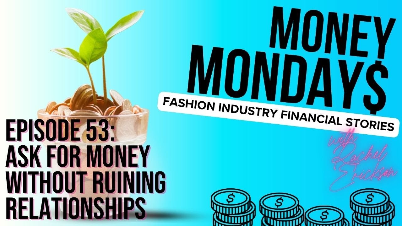 How to Ask Friends & Family for Money Without Ruining the Relationship | Money Mondays