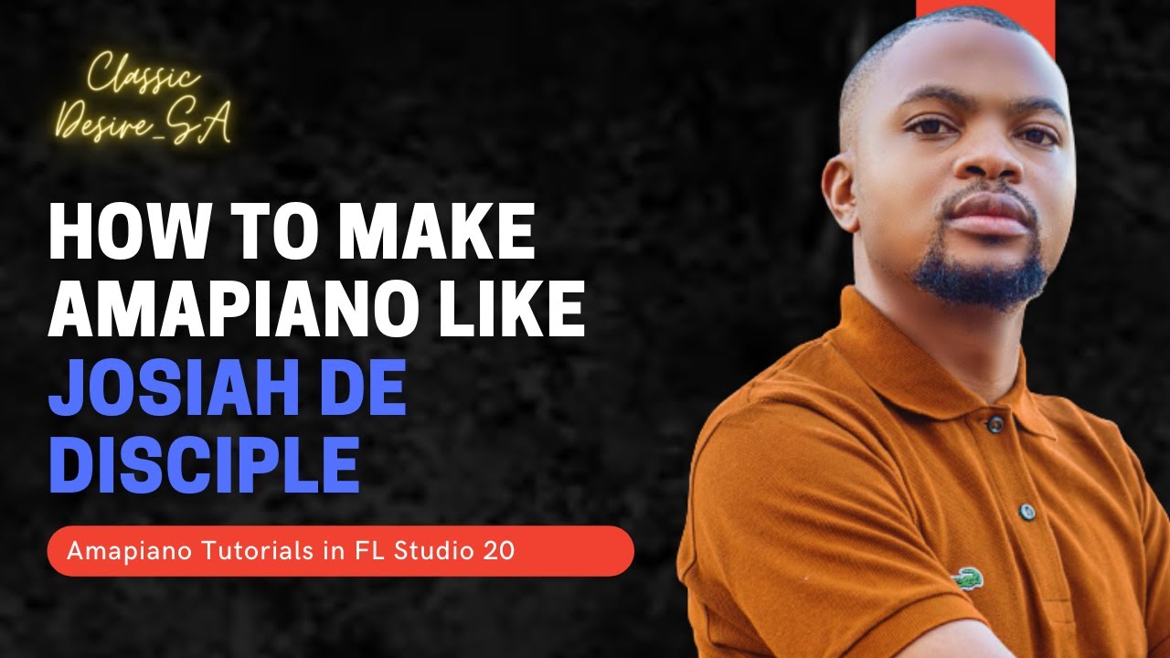How to make amapiano like Josiah de disciple || Fl Studio