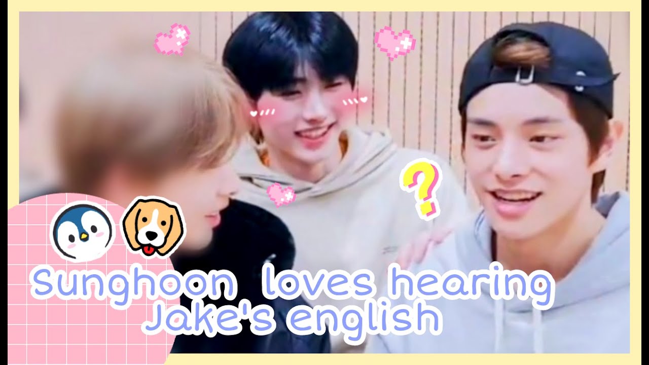 ☀️Sunghoon fanboying over Jake speaking in english☀️ (JAKEHOON MOMENTS #1)