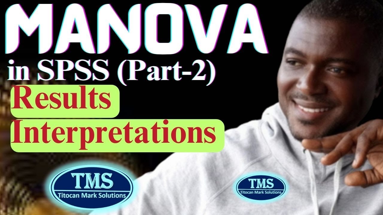 One Way MANOVA in SPSS (Part-2): Results Interpretations