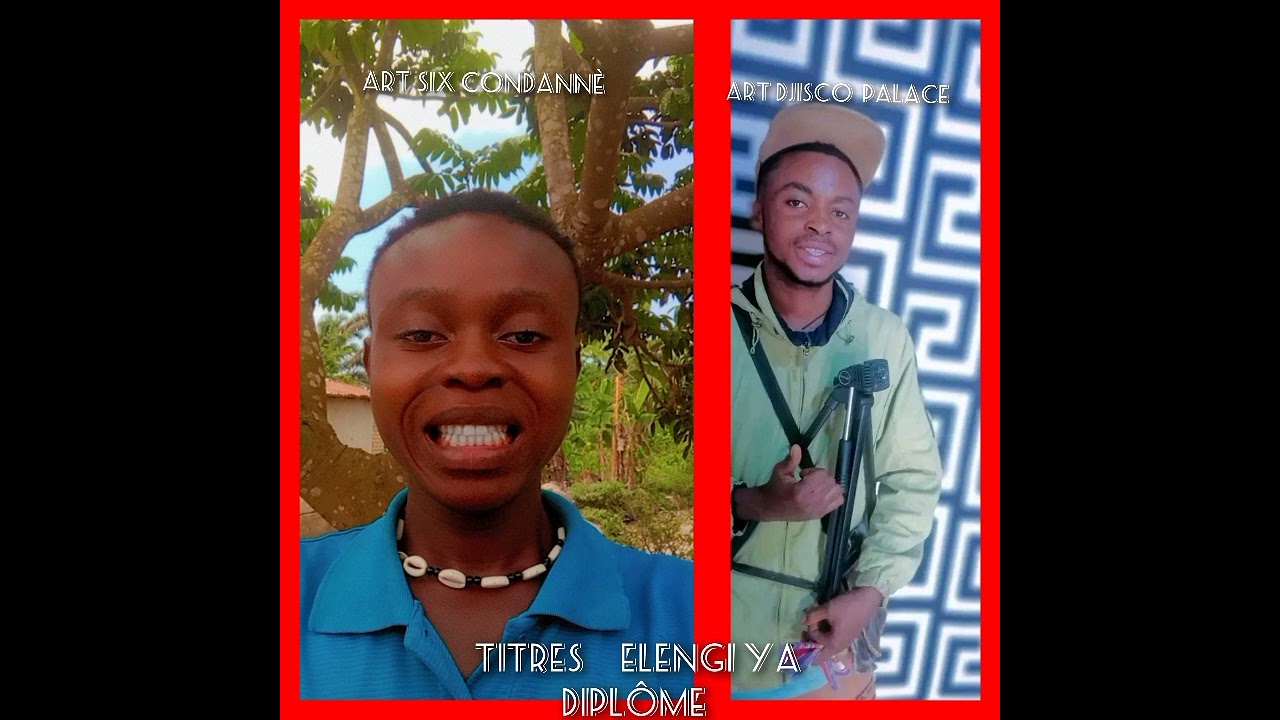 Elingi ya Diplôme Art six condannè feat Art Djisco palace 