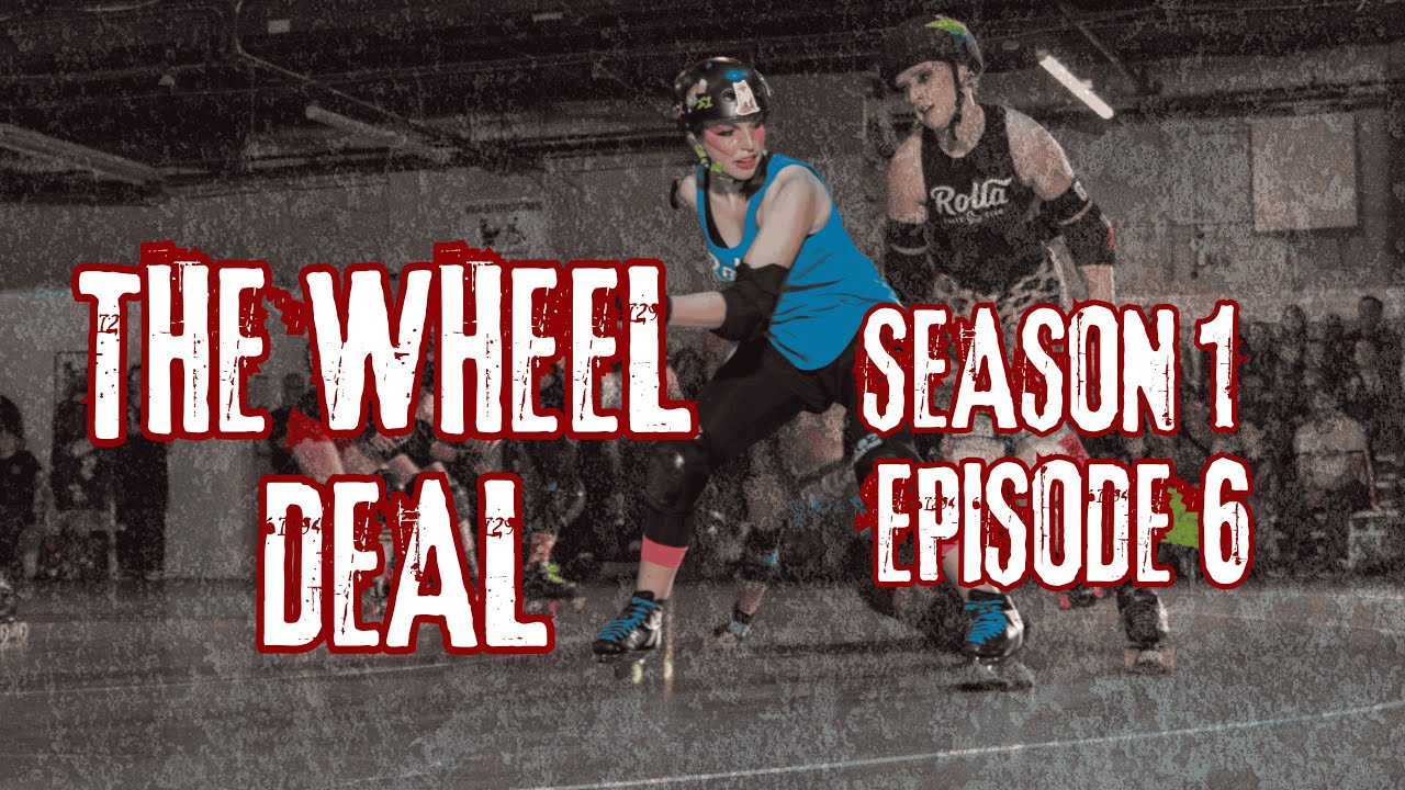 Episode 06 | The Wheel Deal
