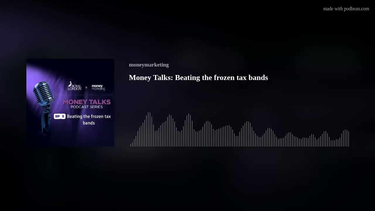 Money Talks: Beating the frozen tax bands