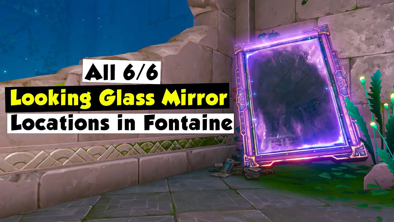 All Looking Glass Mirror Locations in Fontaine | Mirror Puzzles in Genshin Impact