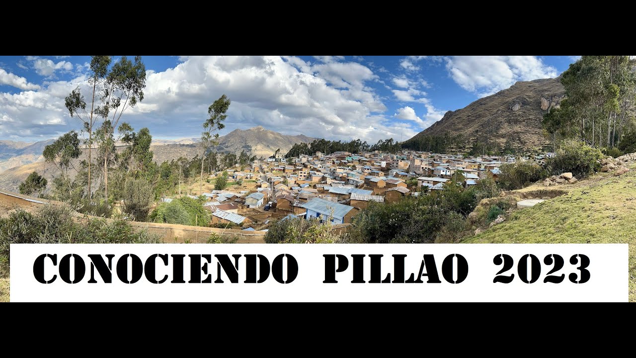 Conociendo Pillao 2023