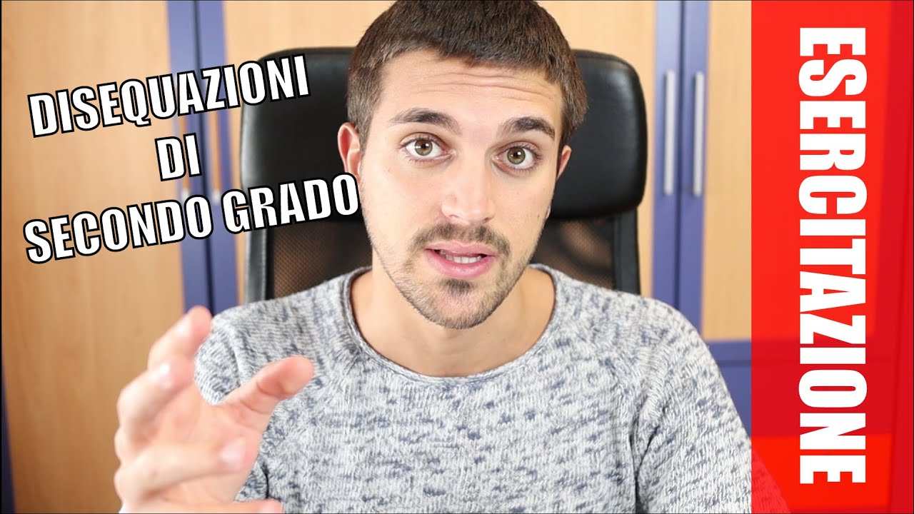 #ESERCITAZIONE Disequazioni di Secondo grado