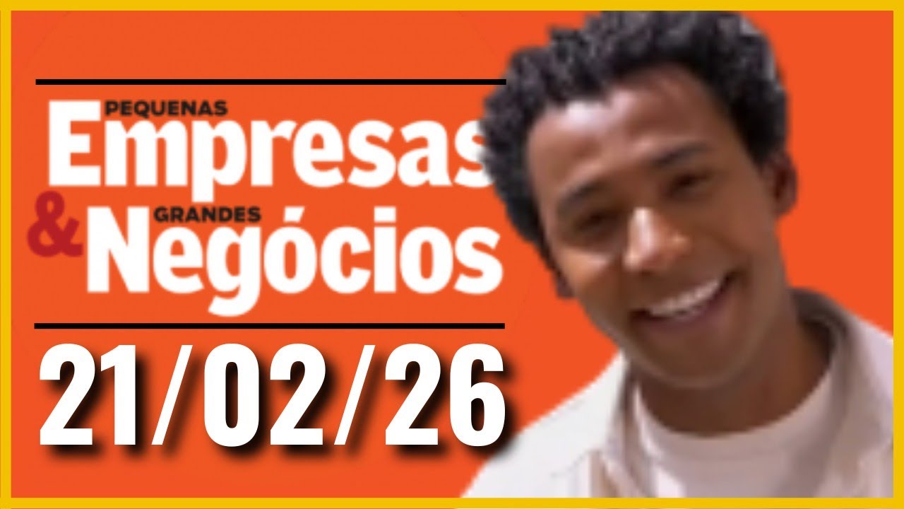 PEQUENAS EMPRESAS GRANDES NEGÓCIOS!