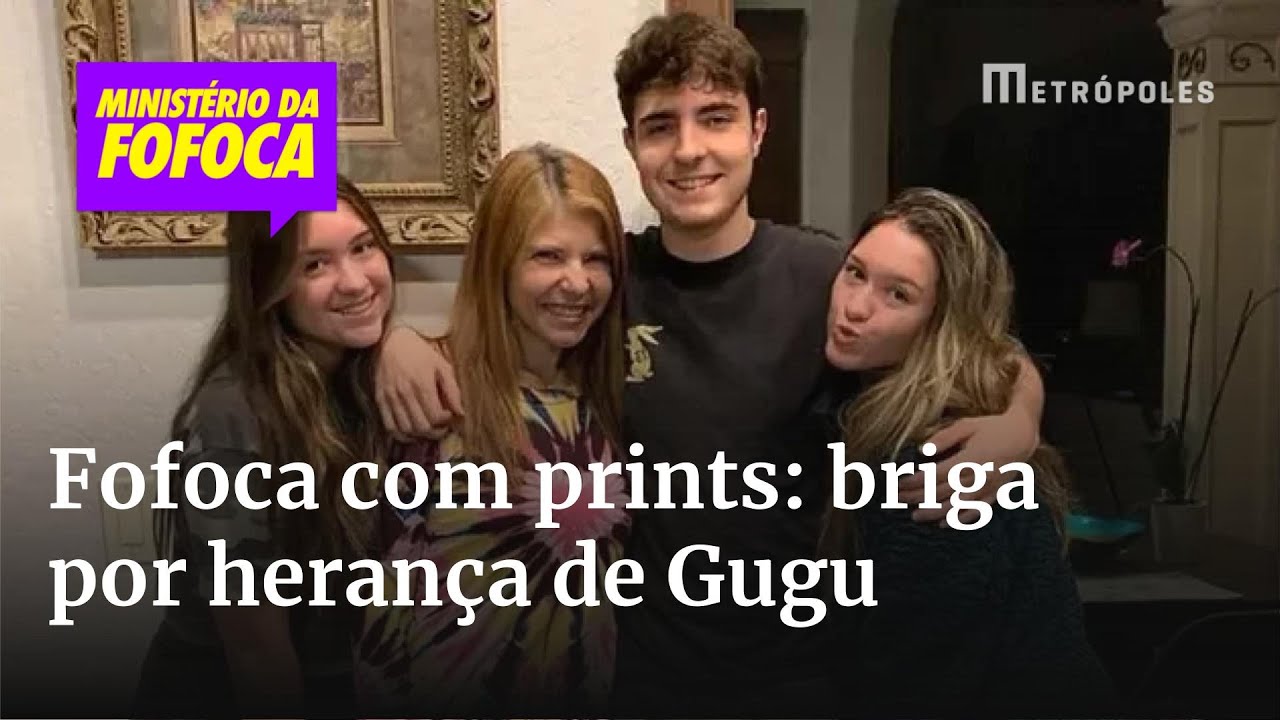 Prints revelam bastidores da briga por heran&ccedil;a de Gugu | MINIST&Eacute;RIO DA FOFOCA