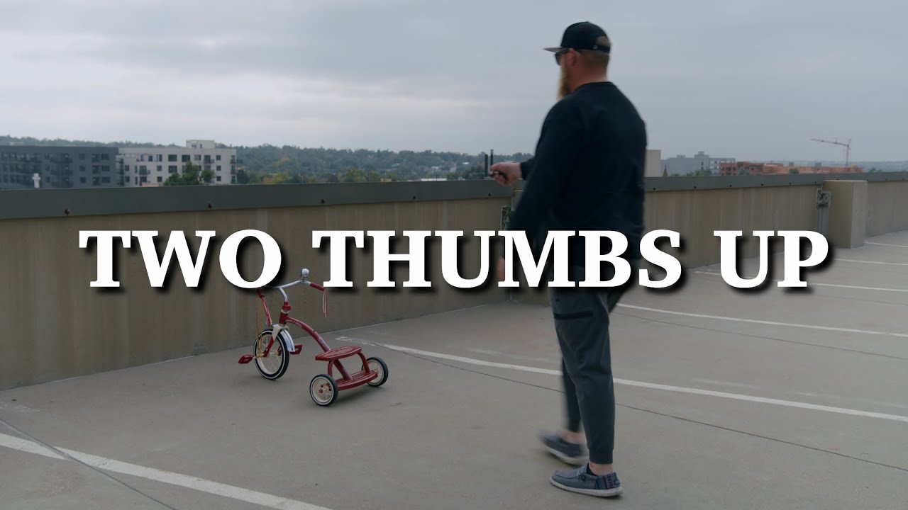 Two Thumbs Up (Explicit) - Official Music Video