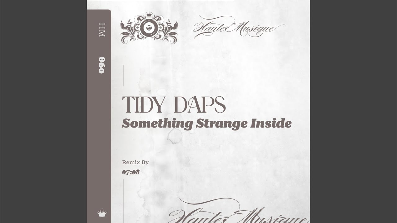 Something Strange Inside (07:08 Remix)