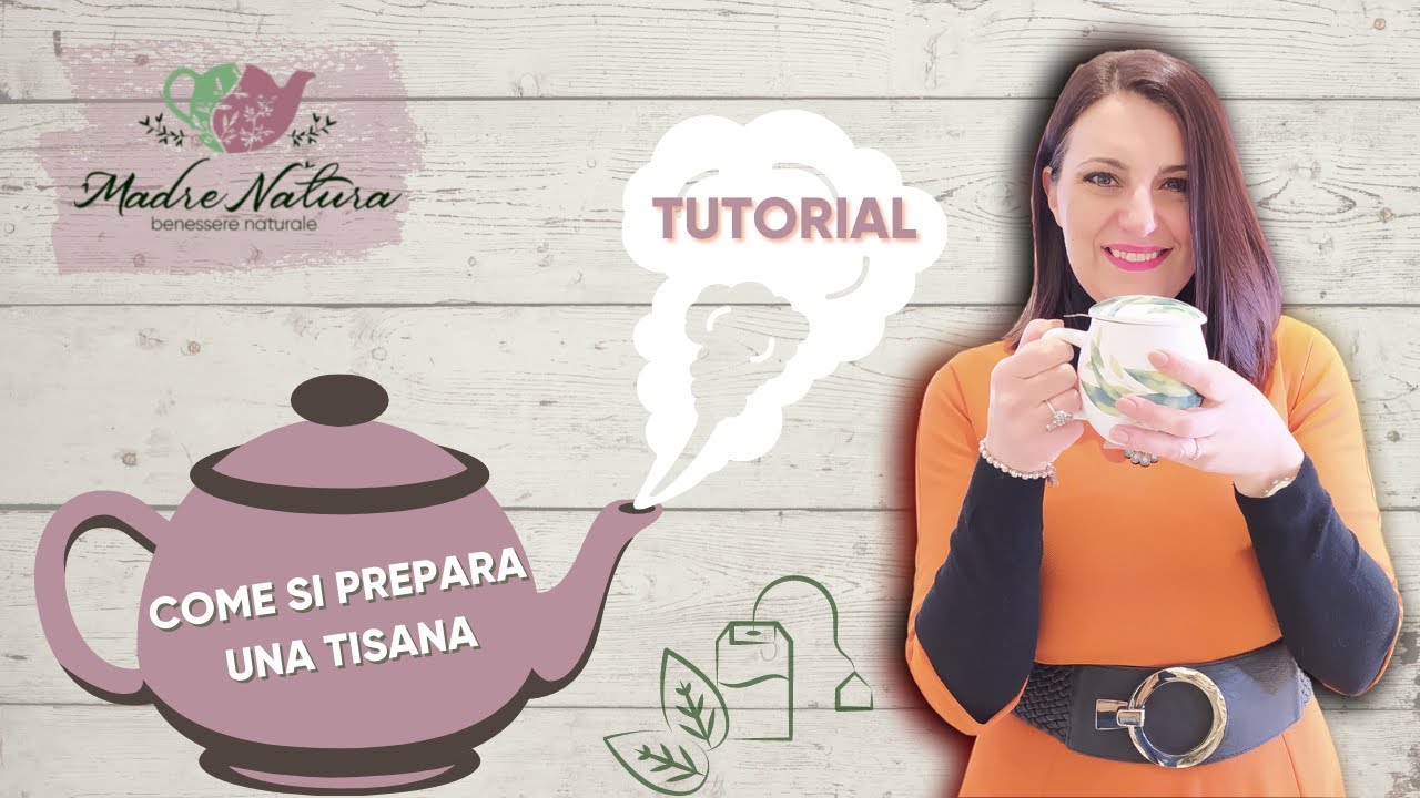 COME FARE UNA TISANA e qual è la differenza tra tisana ed infuso!