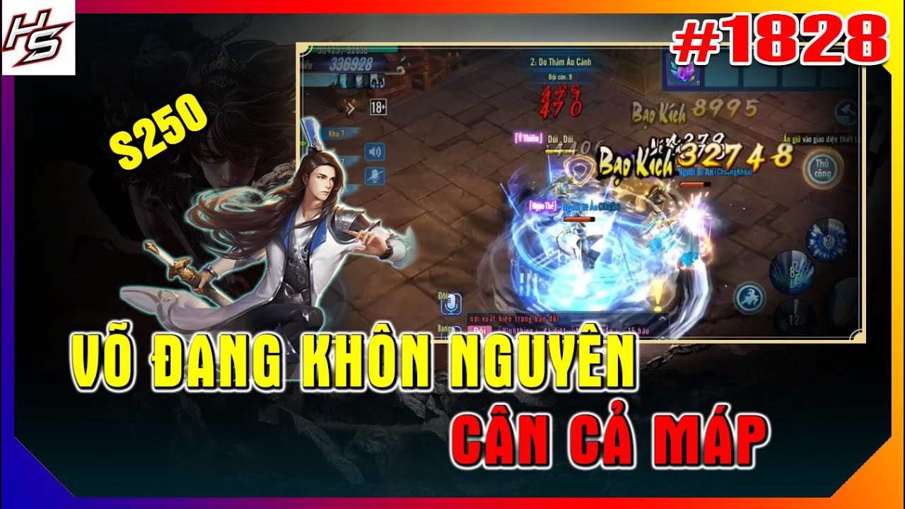 #1828 Tâm m.a S250 - Võ Đang Khôn Nguyên cân cả map | Thiên Nhai TV