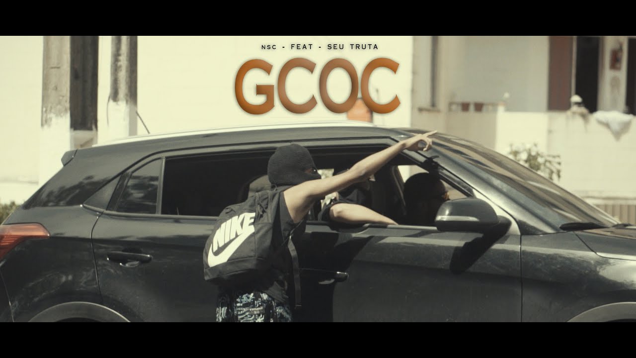 GCOC - NSC ft. SEU TRUTA [PROD. DHERY BEAT]