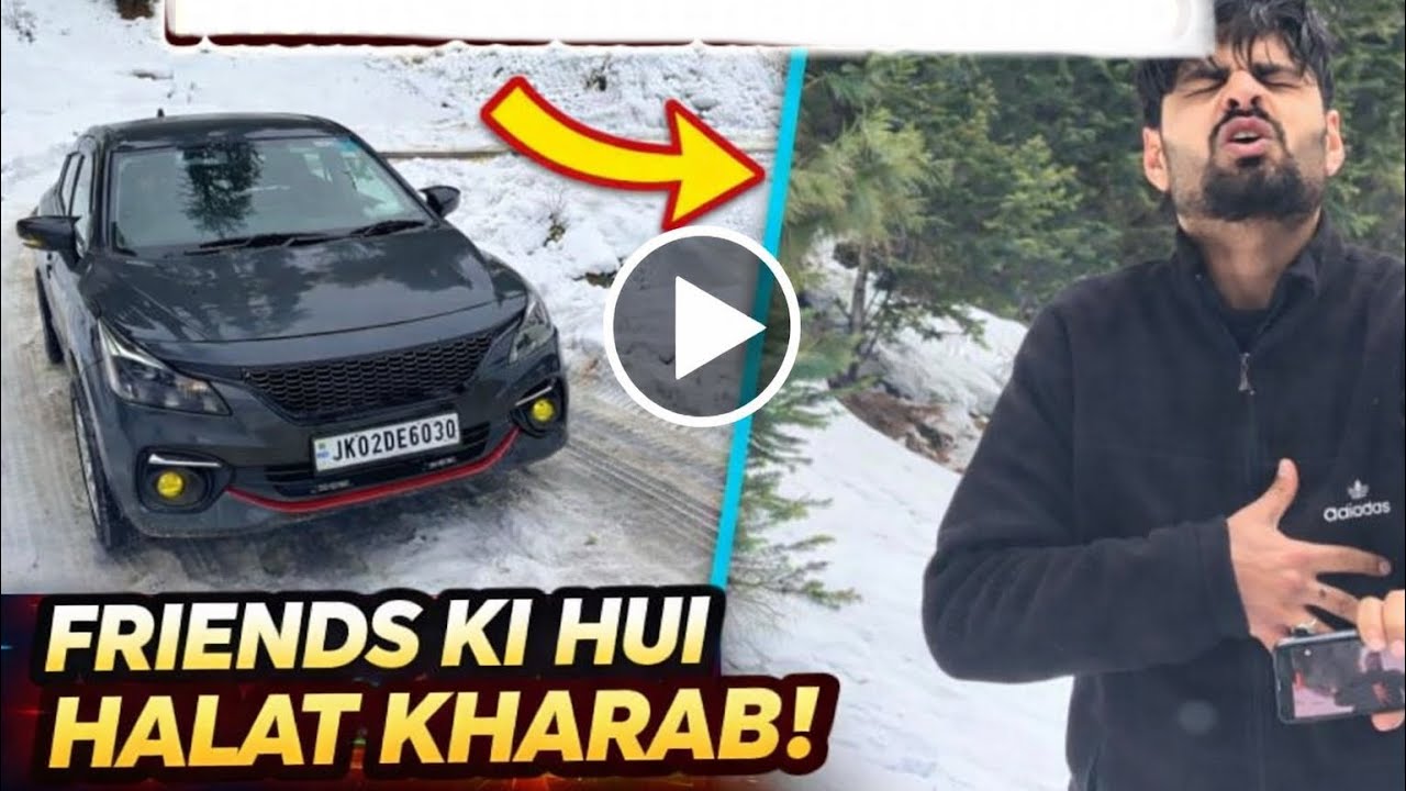 Finally snow dekhne ko milli | Friends Ki hui halat kharab