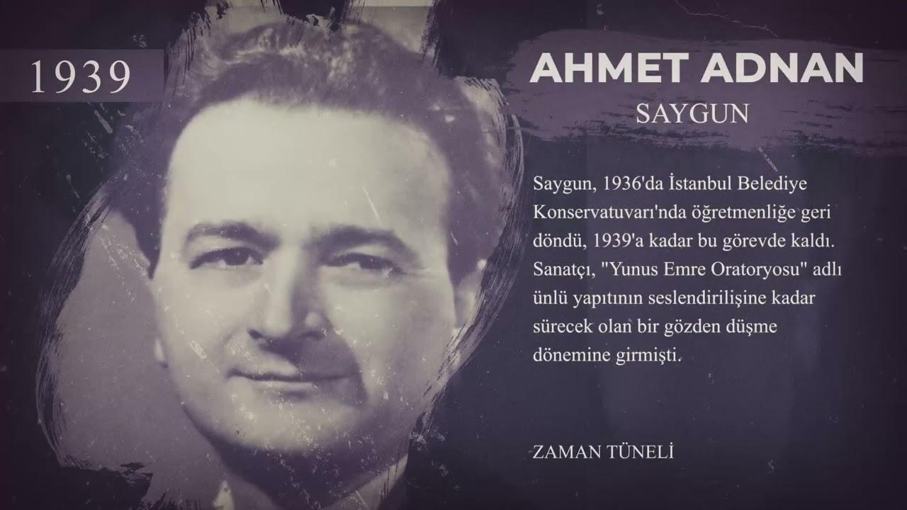 Ahmet Adnan Saygun'un hayatı hakkında bilinmeyenler / Zaman Tüneli