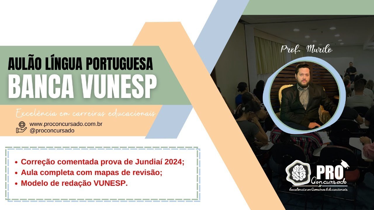 Aulão VUNESP - Correção da Prova de Jundiaí do ano de 2024 - Língua Portuguesa e Redação