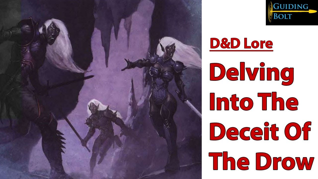 Exploring the Drow : D&D Lore