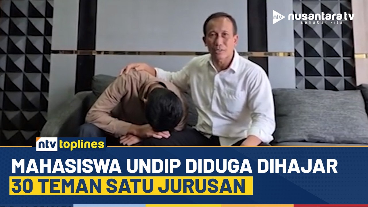 [LIVE] Mahasiswa Undip Diduga Dihajar 30 Teman Satu Jurusan | NTV TOPLINES